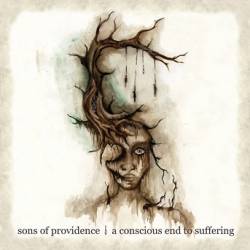 Sons Of Providence : A Conscious End to Suffering